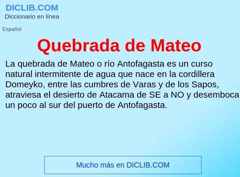 ¿Qué es Quebrada de Mateo? - significado y definición