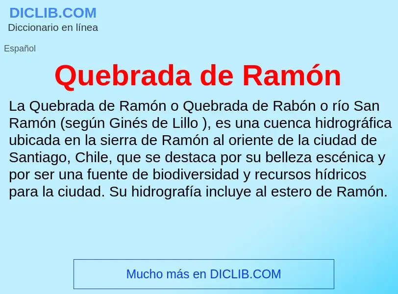 ¿Qué es Quebrada de Ramón? - significado y definición