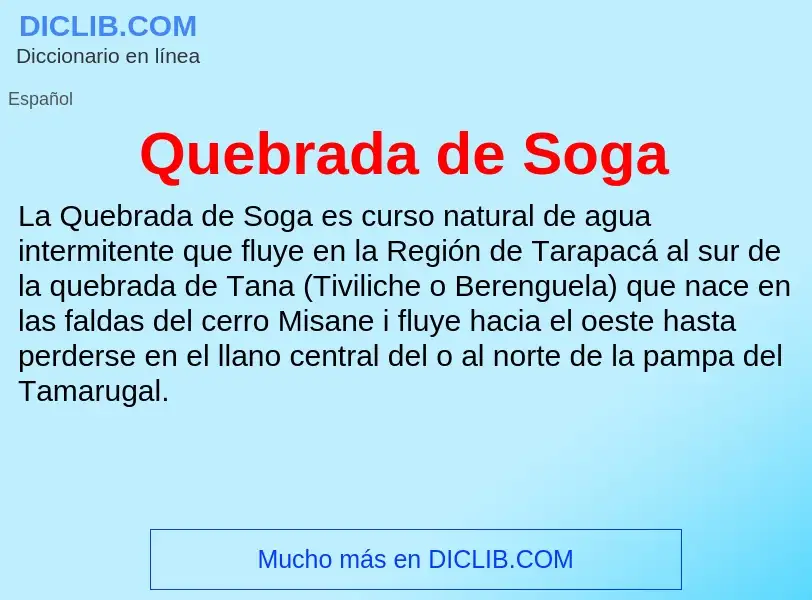 ¿Qué es Quebrada de Soga? - significado y definición