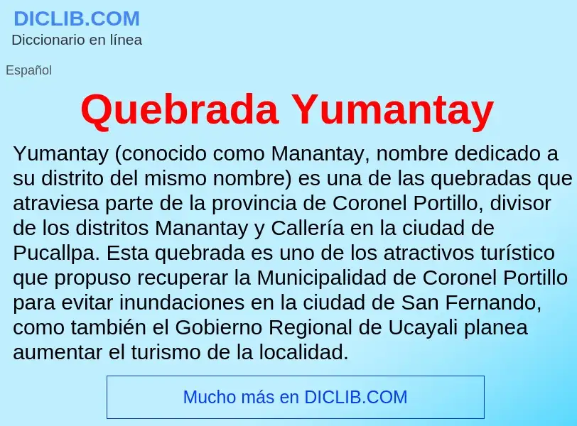 ¿Qué es Quebrada Yumantay? - significado y definición