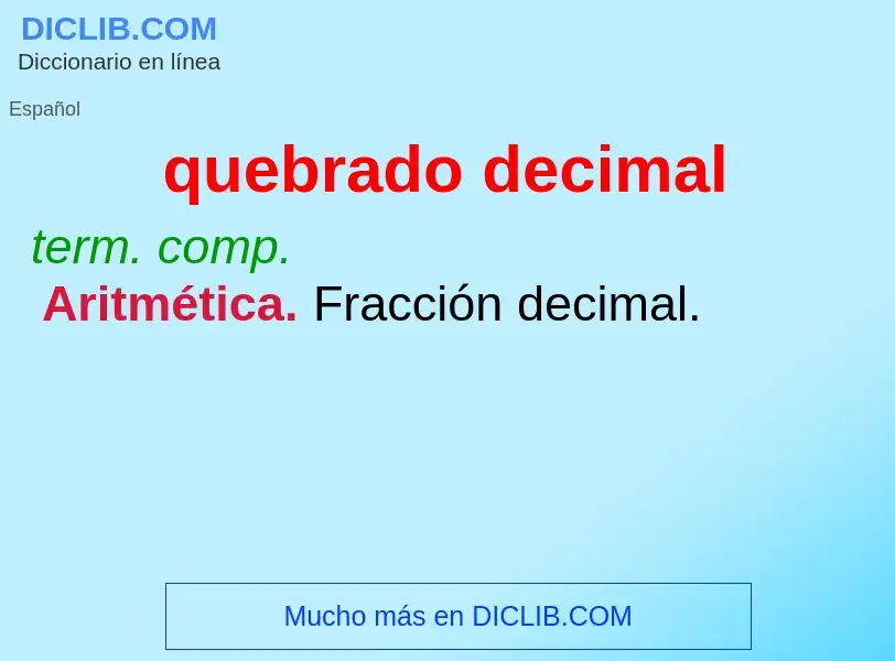 What is quebrado decimal - definition