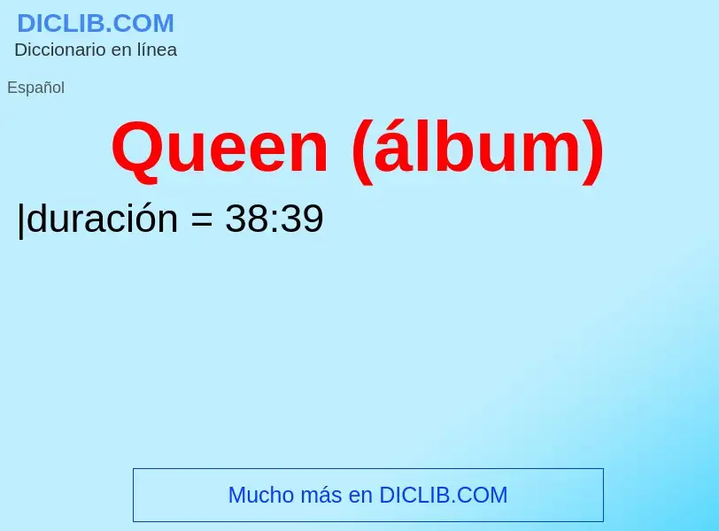 ¿Qué es Queen (álbum)? - significado y definición