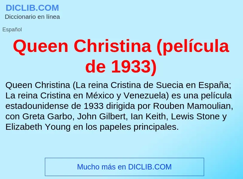 Τι είναι Queen Christina (película de 1933) - ορισμός