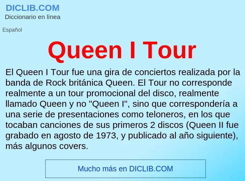 Τι είναι Queen I Tour - ορισμός