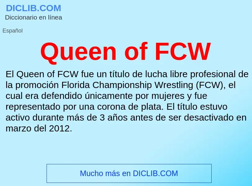 Τι είναι Queen of FCW - ορισμός