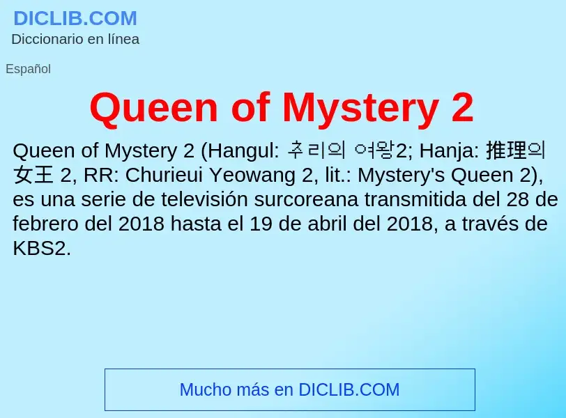 ¿Qué es Queen of Mystery 2? - significado y definición