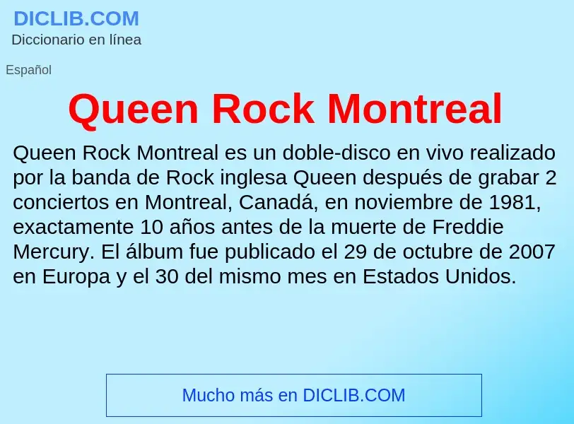 Τι είναι Queen Rock Montreal - ορισμός