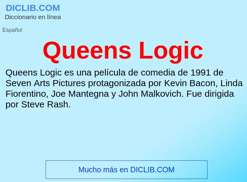 ¿Qué es Queens Logic? - significado y definición