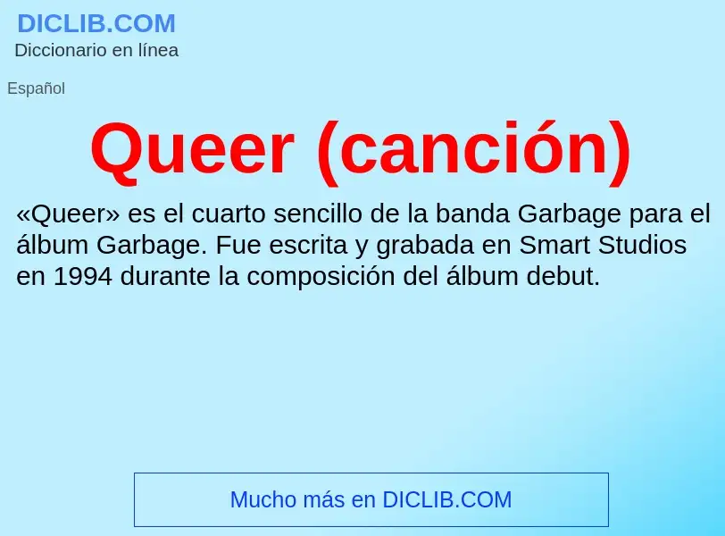 ¿Qué es Queer (canción)? - significado y definición