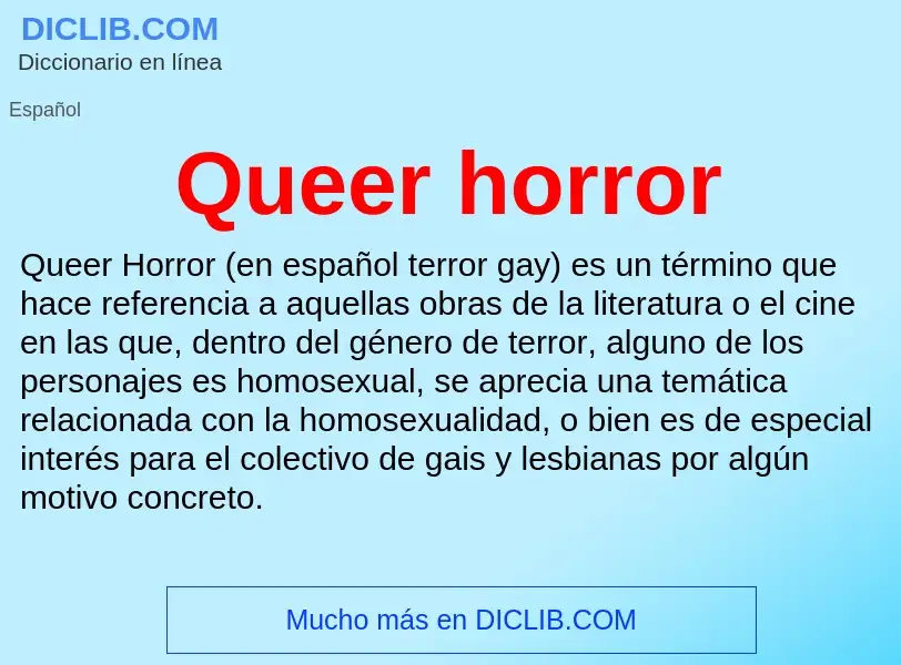 ¿Qué es Queer horror? - significado y definición