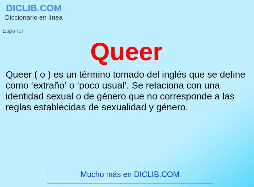 ¿Qué es Queer? - significado y definición