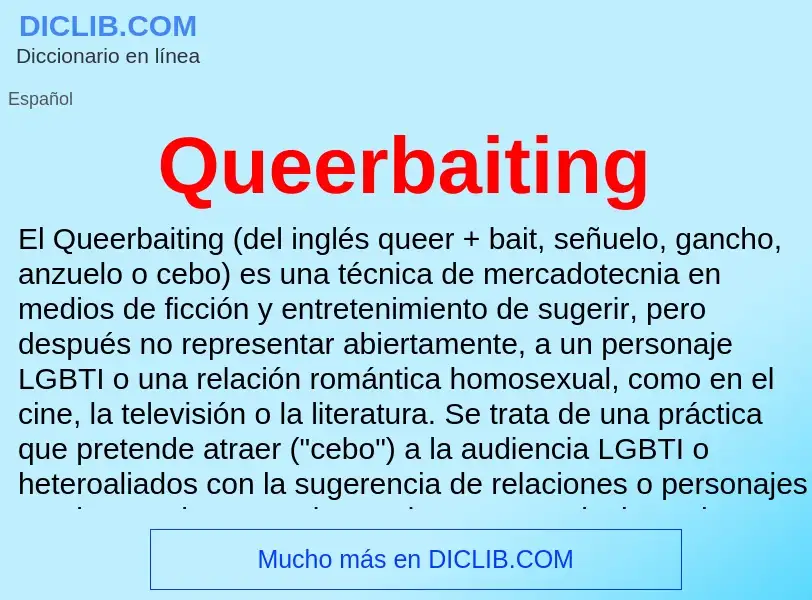 ¿Qué es Queerbaiting? - significado y definición