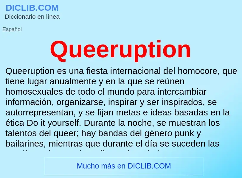 ¿Qué es Queeruption? - significado y definición