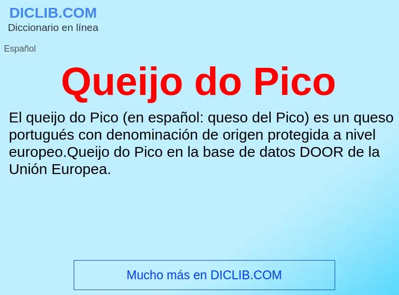 ¿Qué es Queijo do Pico? - significado y definición