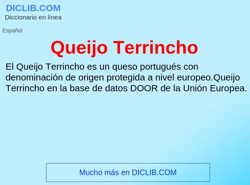 ¿Qué es Queijo Terrincho? - significado y definición