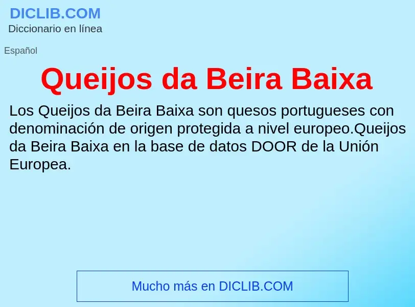 ¿Qué es Queijos da Beira Baixa? - significado y definición