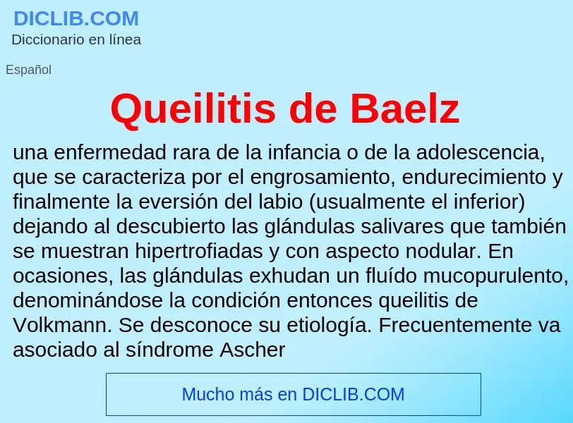 ¿Qué es Queilitis de Baelz? - significado y definición