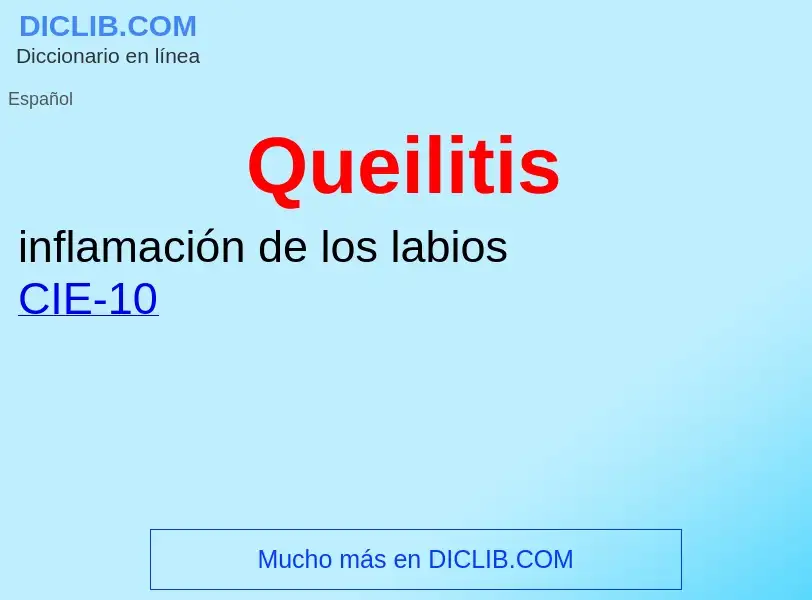 ¿Qué es Queilitis? - significado y definición