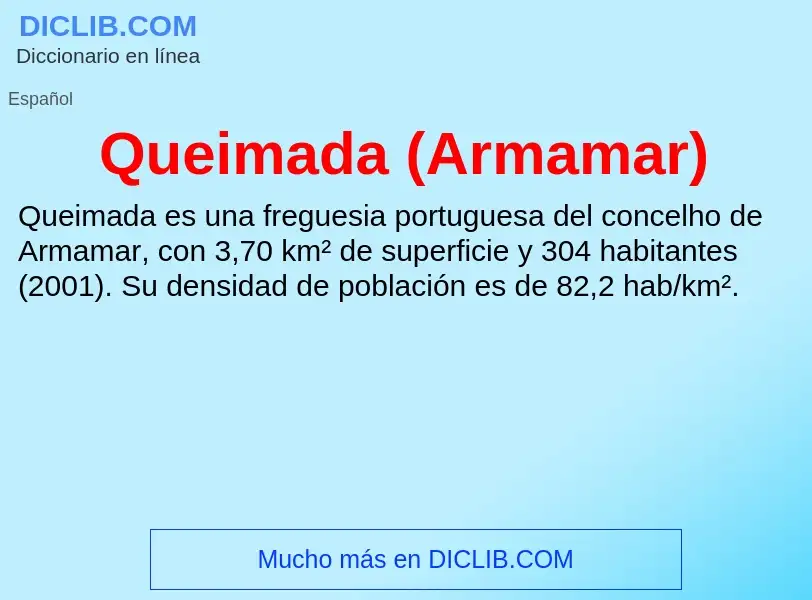 ¿Qué es Queimada (Armamar)? - significado y definición