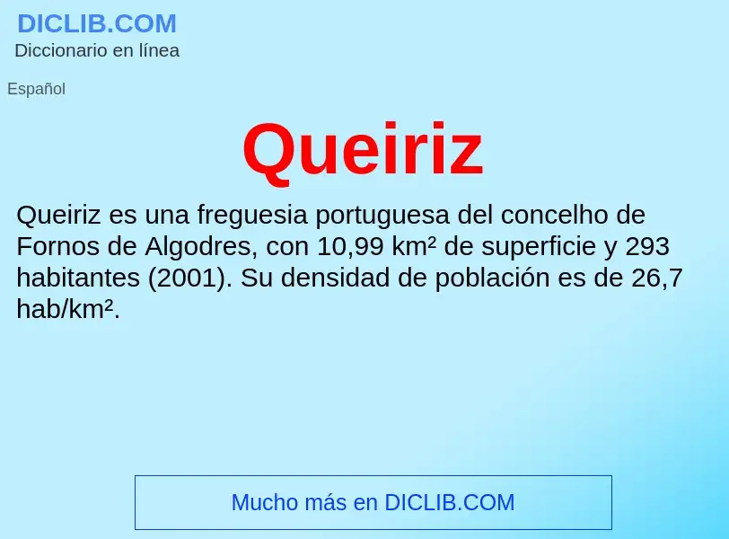 ¿Qué es Queiriz? - significado y definición