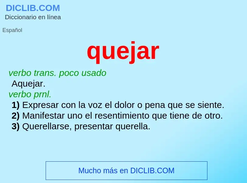 Wat is quejar - definition