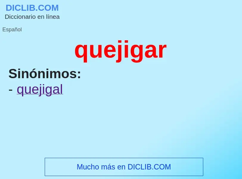 ¿Qué es quejigar? - significado y definición