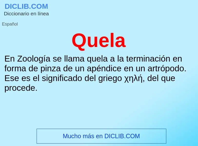 ¿Qué es Quela? - significado y definición