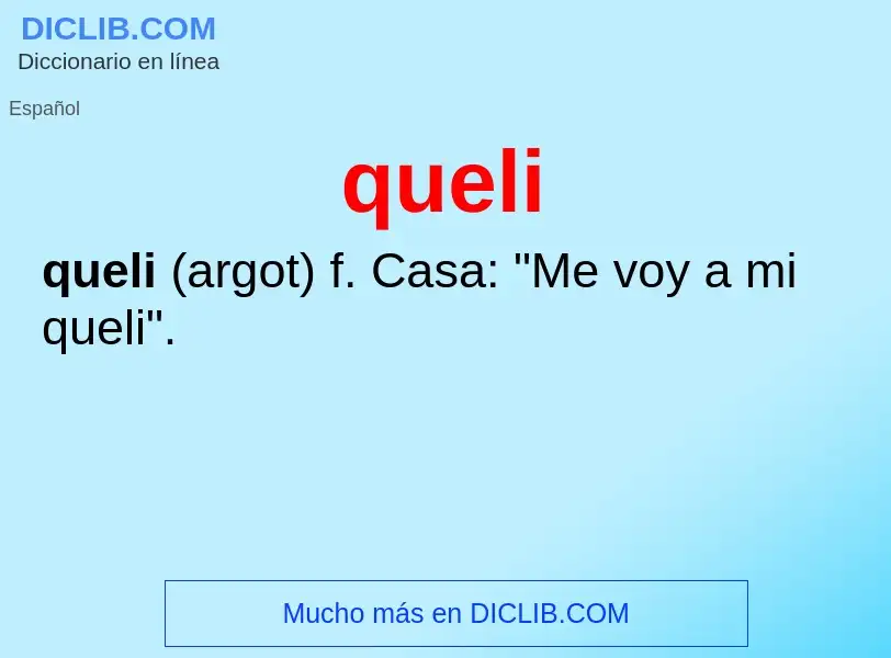 ¿Qué es queli? - significado y definición