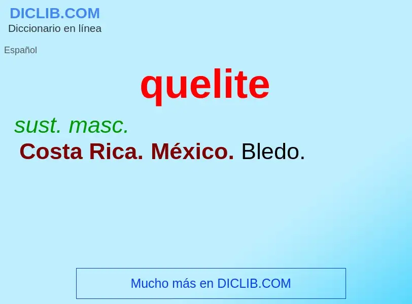 ¿Qué es quelite? - significado y definición