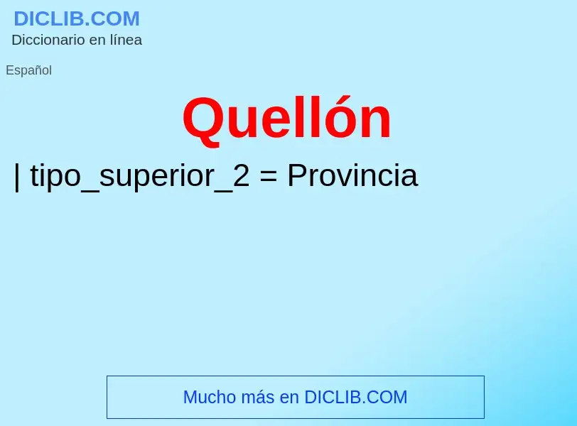 ¿Qué es Quellón? - significado y definición