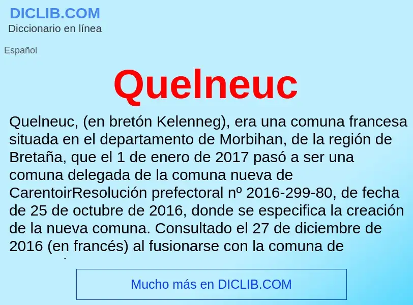 ¿Qué es Quelneuc? - significado y definición