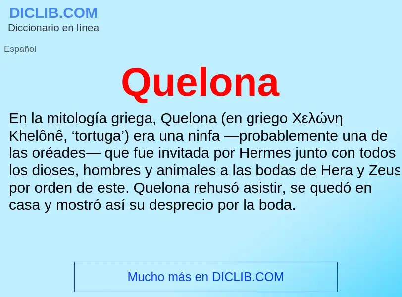 ¿Qué es Quelona? - significado y definición