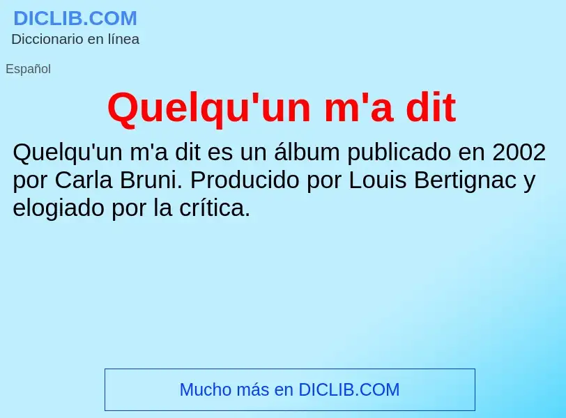 ¿Qué es Quelqu'un m'a dit? - significado y definición