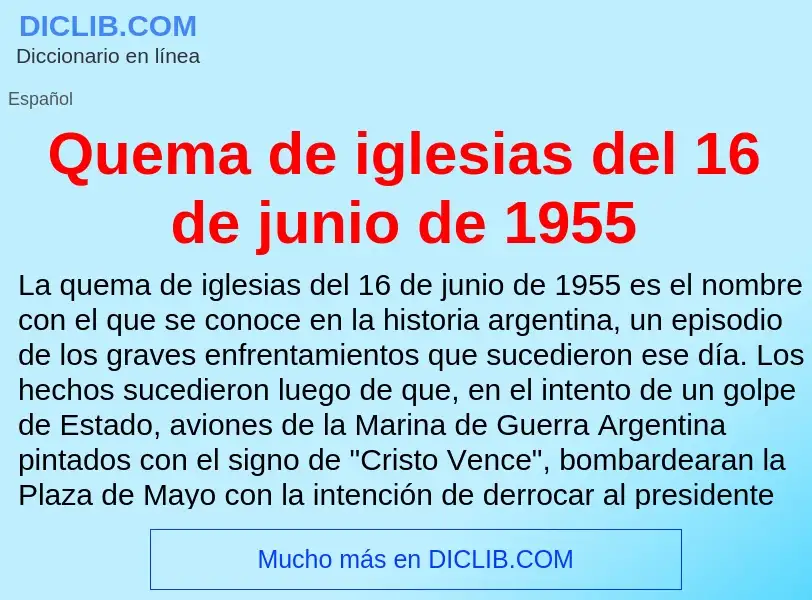 ¿Qué es Quema de iglesias del 16 de junio de 1955? - significado y definición