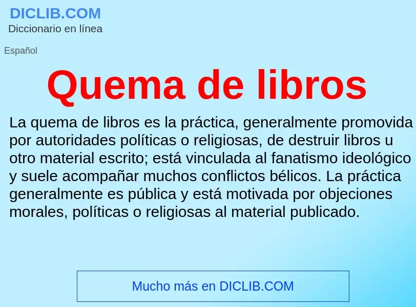 ¿Qué es Quema de libros? - significado y definición