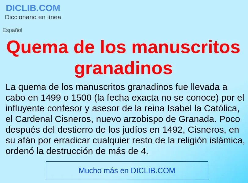 ¿Qué es Quema de los manuscritos granadinos? - significado y definición