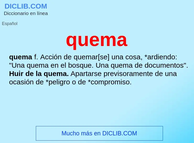 ¿Qué es quema? - significado y definición