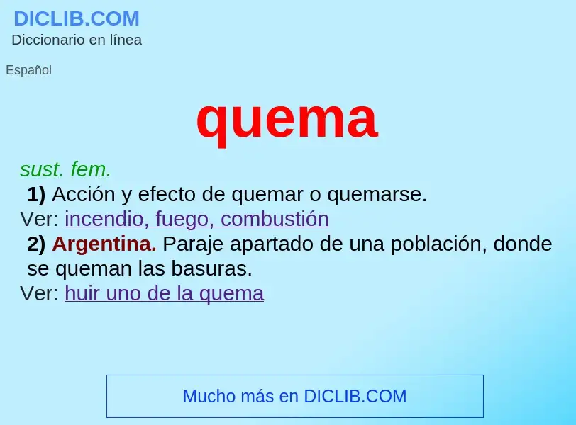 What is quema - definition