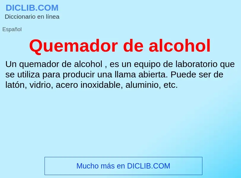 ¿Qué es Quemador de alcohol? - significado y definición