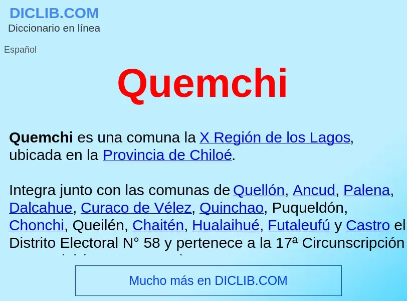 ¿Qué es Quemchi ? - significado y definición