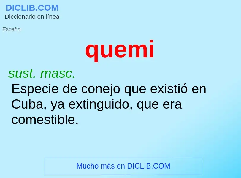 ¿Qué es quemi? - significado y definición