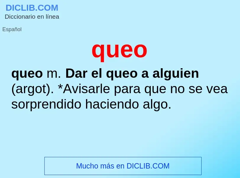 ¿Qué es queo? - significado y definición