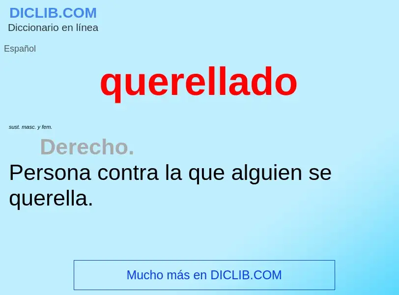 ¿Qué es querellado? - significado y definición