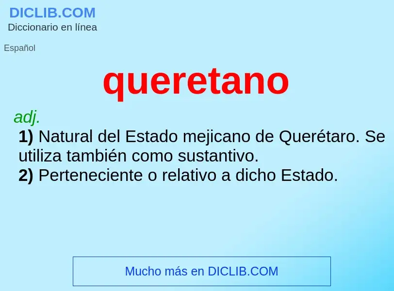 What is queretano - meaning and definition