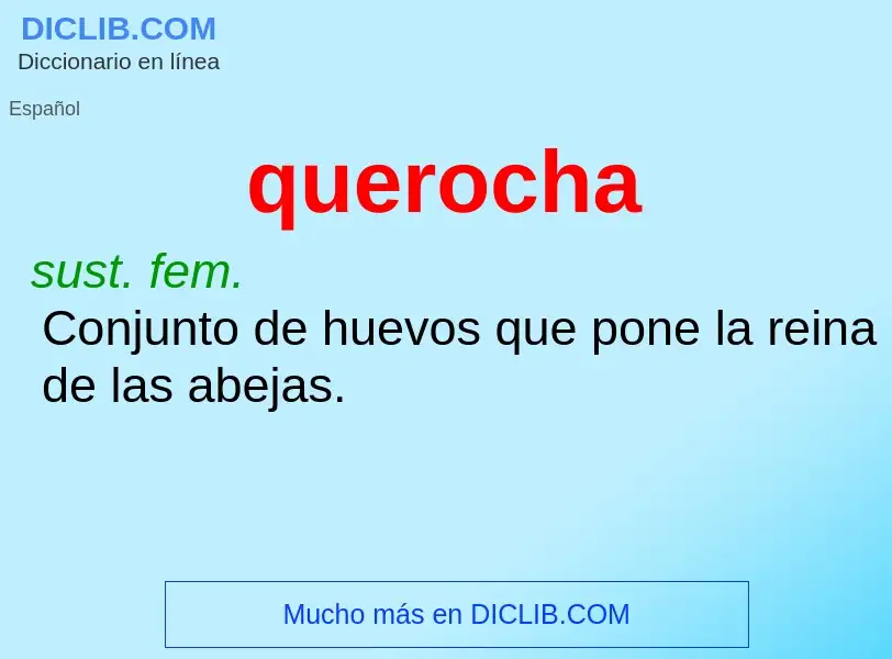 What is querocha - meaning and definition