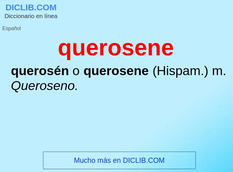 What is querosene - meaning and definition