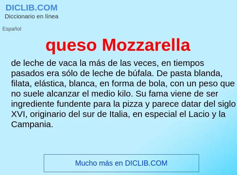 ¿Qué es queso Mozzarella? - significado y definición