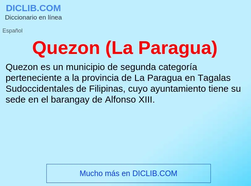 Wat is Quezon (La Paragua) - definition