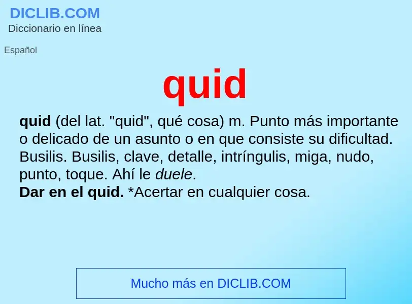 Che cos'è quid - definizione