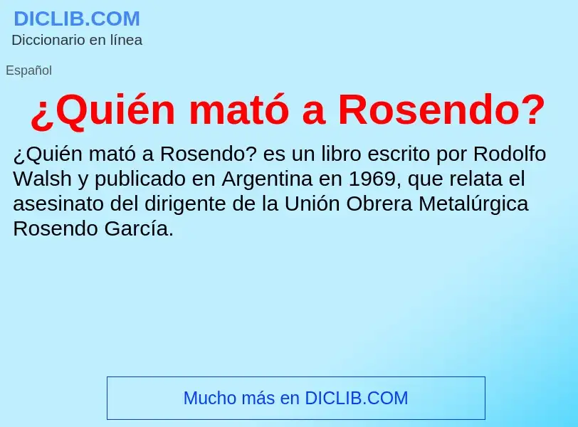 Τι είναι ¿Quién mató a Rosendo? - ορισμός